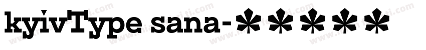 kyivType sana字体转换